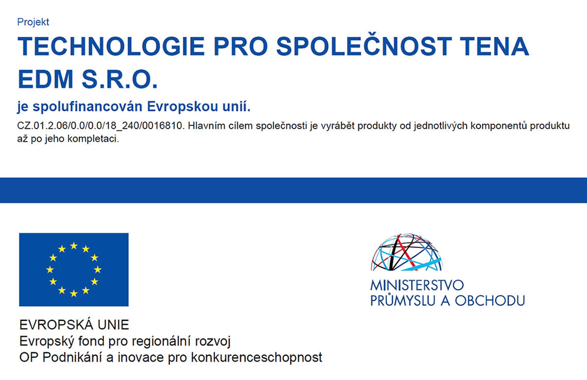 Projekt TECHNOLOGIE PRO SPOLEČNOST TENA EDM S.R.O.